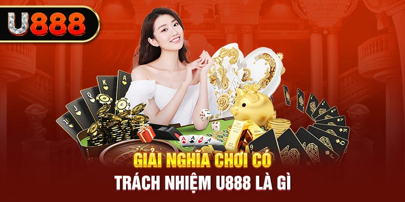 Vui chơi có trách nhiệm để đảm bảo môi trường giải trí lành mạnh